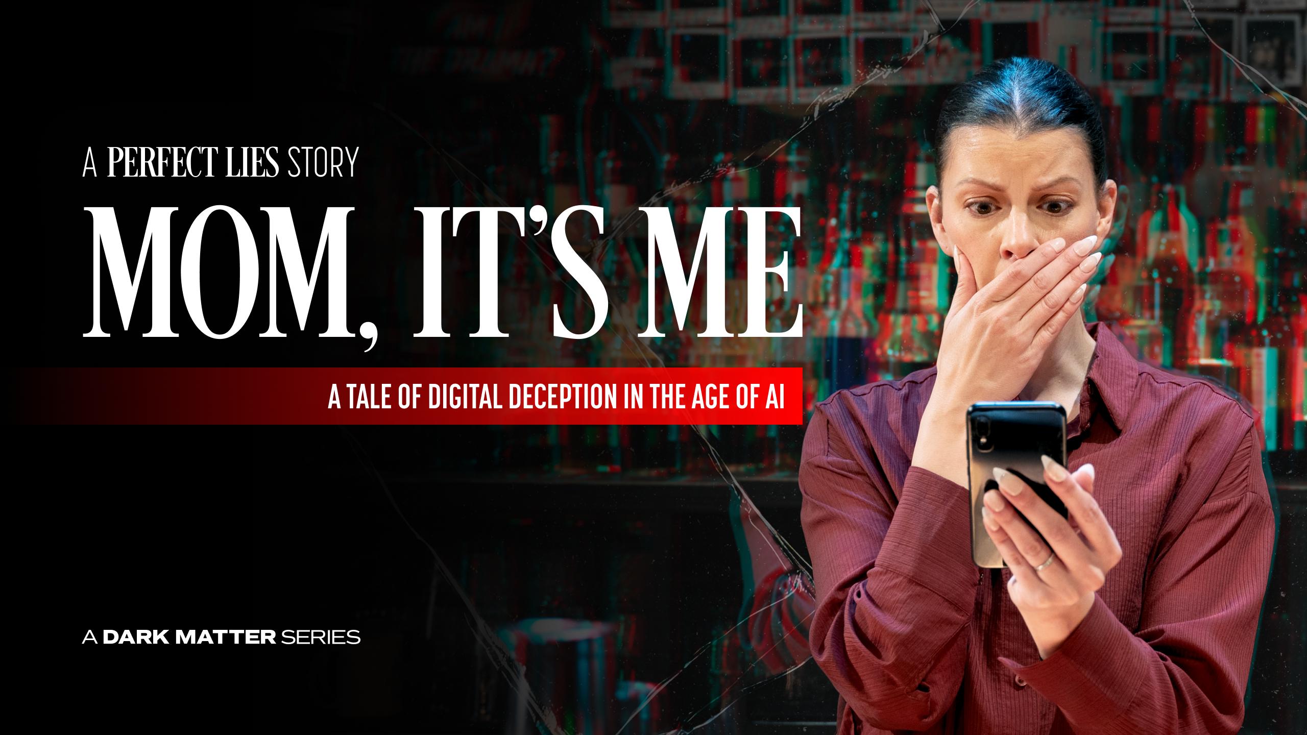 Mom, It's Me — Perfect Lies episode one